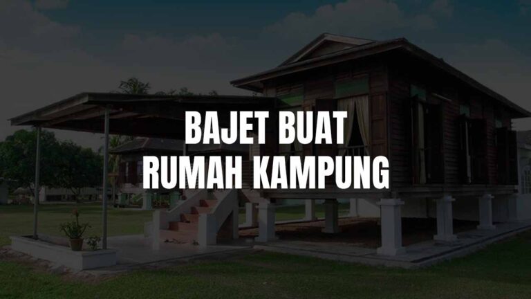 bajet buat rumah kampung