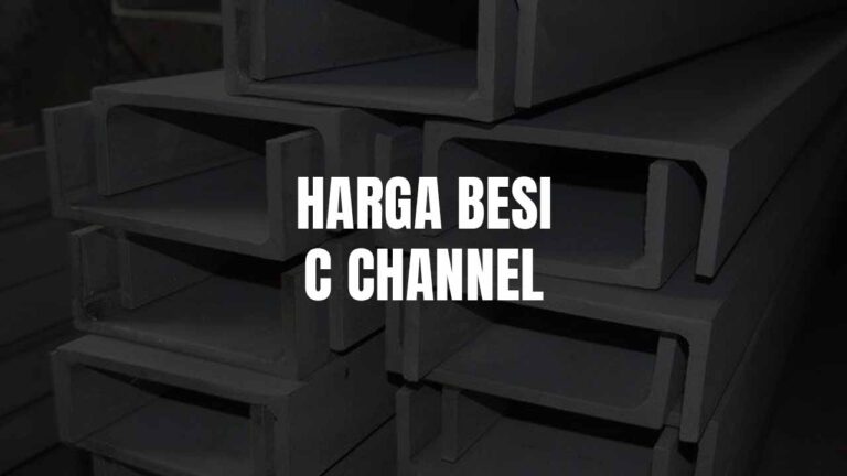 harga besi c channel
