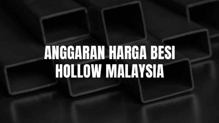 harga besi hollow malaysia