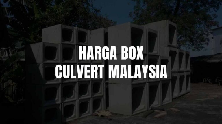 harga box culvert malaysia