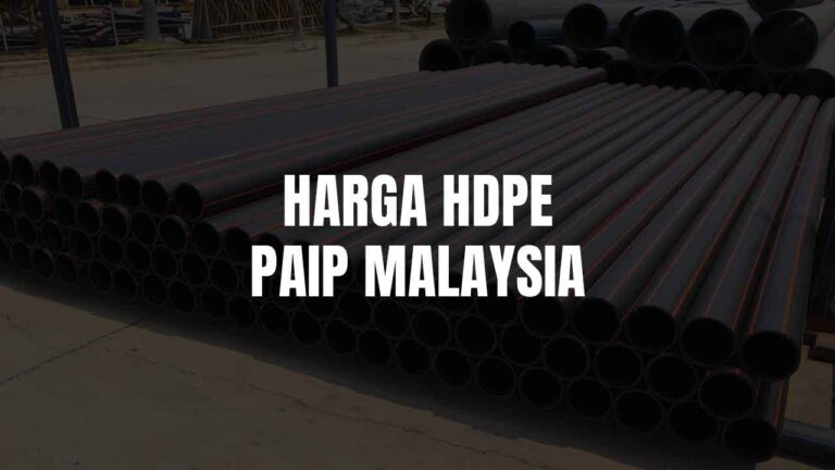 harga hdpe paip malaysia