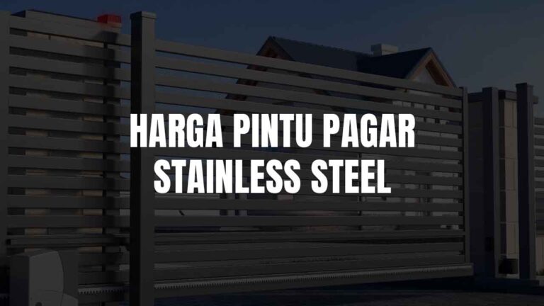 harga pintu pagar stainless steel