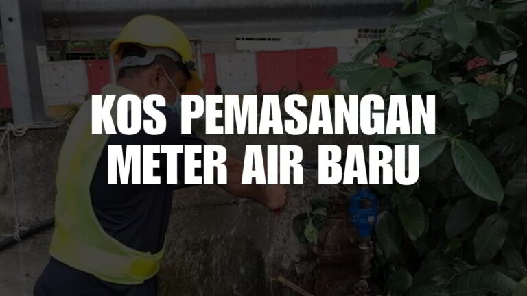 Kos Pemasangan Meter Air Baru Untuk Kilang 1 kos pemasangan meter air baru