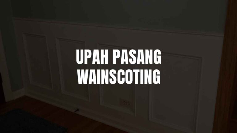 upah pasang wainscoting