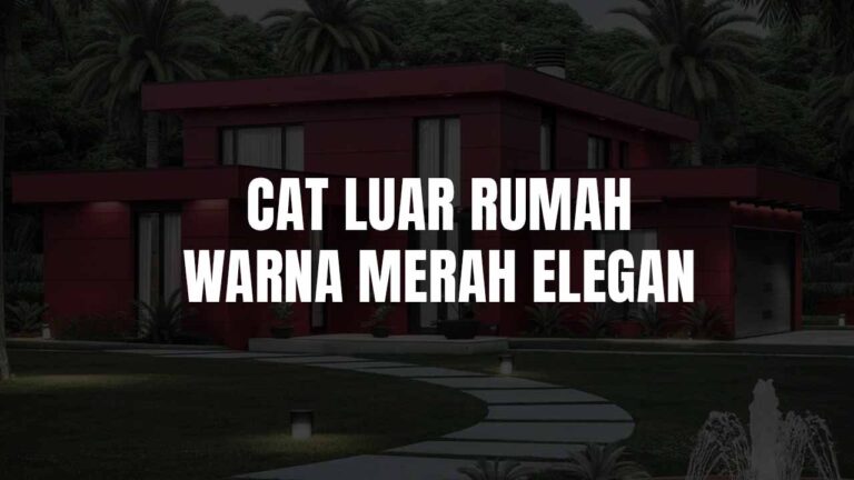 cat luar rumah warna merah