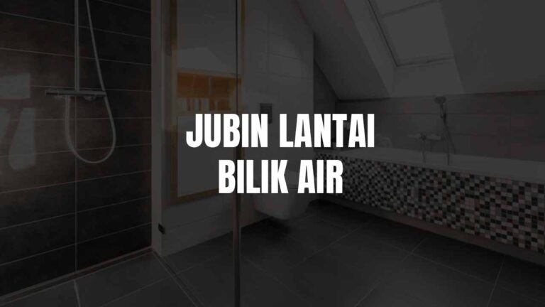 jubin lantai bilik air