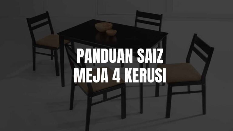 saiz meja 4 kerusi