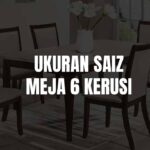 saiz meja 6 kerusi