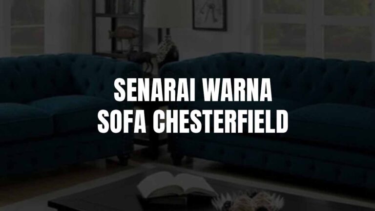Warna Sofa Chesterfield: Pilihan Warna Terkini & Tips Padanan Interior 1 warna sofa chesterfield